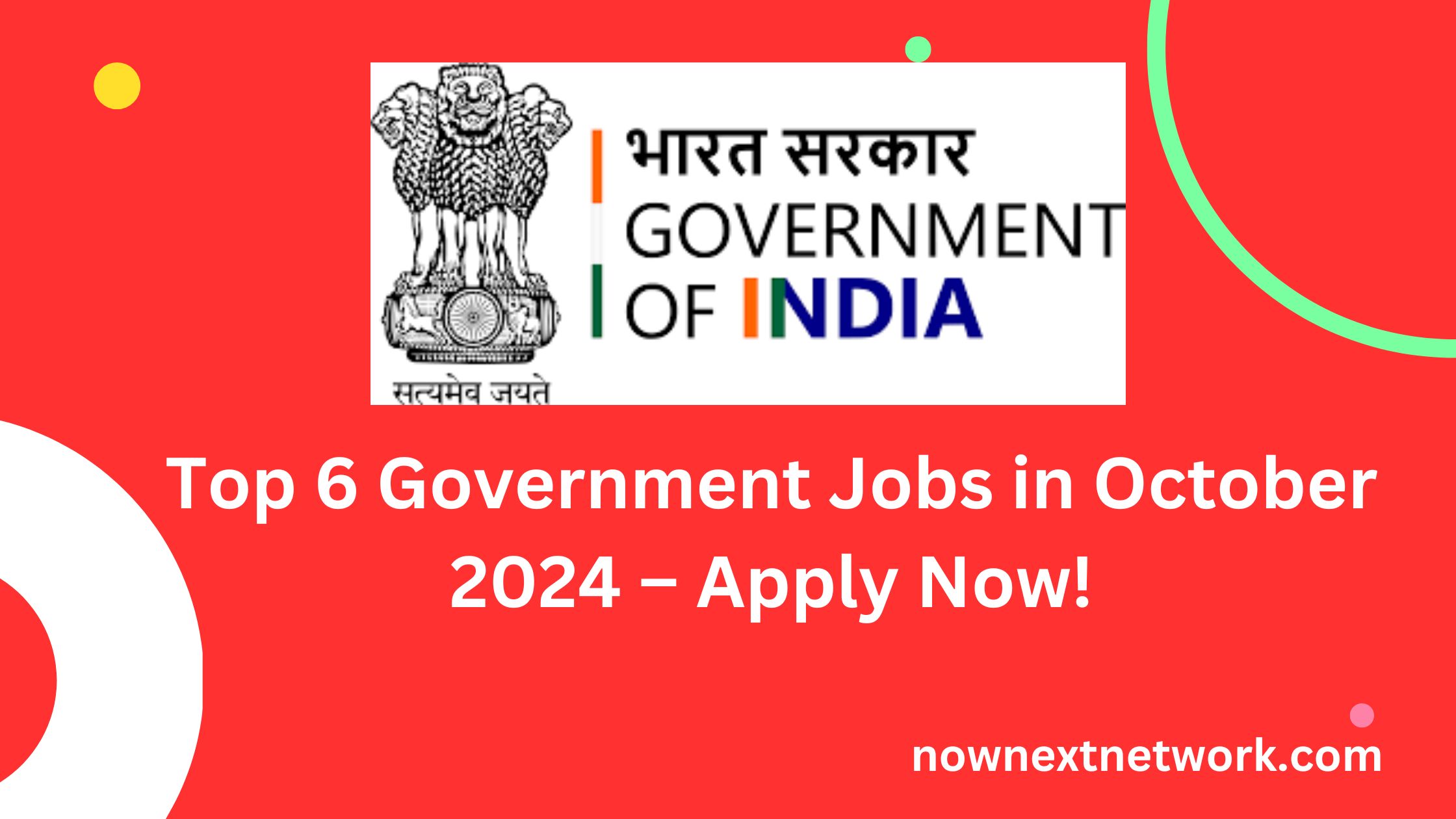 Top 6 Government Jobs in October 2024 – Apply Now!