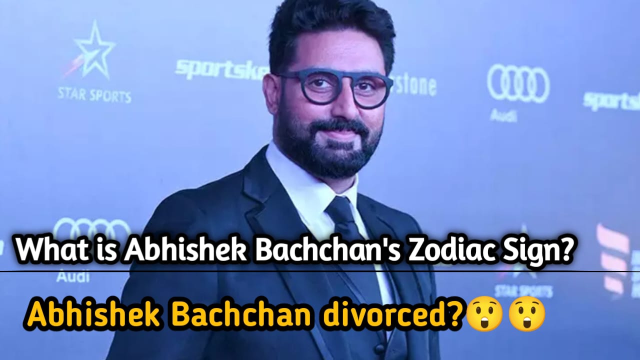 Abhishek Bachchan’s Zodiac Sign