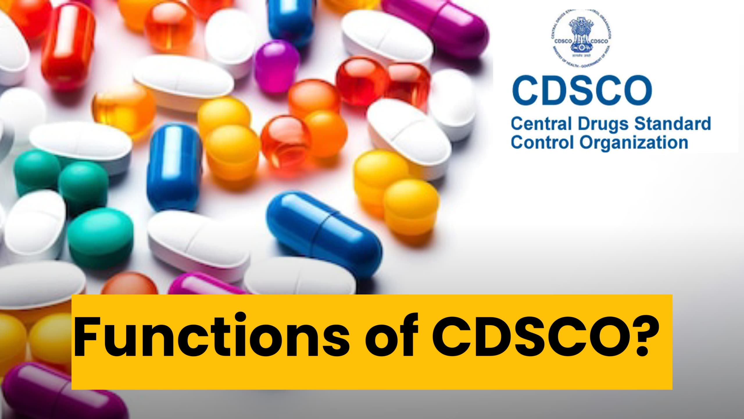 Function of CDSCO