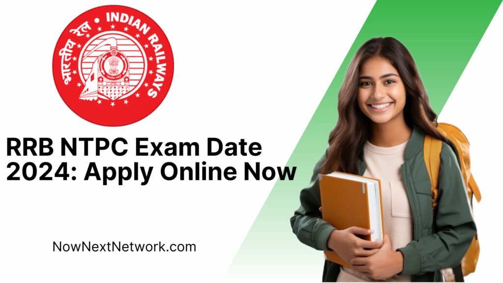 rrb ntpc exam date 2024 apply online